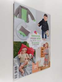 Tricoter pour bebe au fil des saisons : 30 modeles a realiser modele de 0 a 2 ans