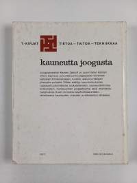 Kauneutta joogasta : kahden viikon kauneus- ja kunto-ohjelma