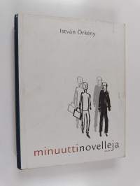 Minuuttinovelleja - Novelleja