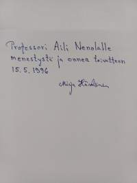 Naisia, asiakirjoja, arkistoja : Suomen naishistorian arkistolähteitä (signeerattu, tekijän omiste)