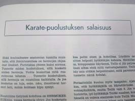 Karate  - Lyhyt karate-kurssi itsepuolustukseen - Mukana myös köysivoimistelu lihastenne kehittämiseen - väkevän miehen metkuja oman turvallisuuden vuoksi