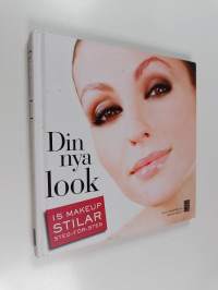 Din nya look : 15 makeup-stilar steg för steg