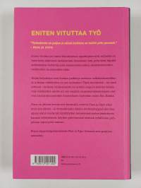 Eniten vituttaa työ