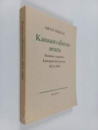 Kansanvalistusseura : Suomen vapaassa kansansivistystyössä 1874-1959