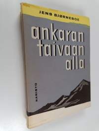 Ankaran taivaan alla