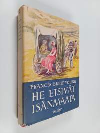 He etsivät isänmaata