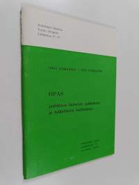 Opas poliittisen historian opiskeluun ja tutkielmien laatimiseen : tentinluku-, essee-, proseminaari- ja pro gradu -ohjeita