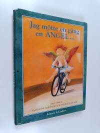 Jag mötte en gång en ängel