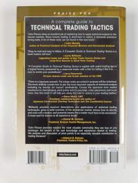 A Complete Guide to Technical Trading Tactics - How to Profit Using Pivot Points, Candlesticks &amp; Other Indicators
