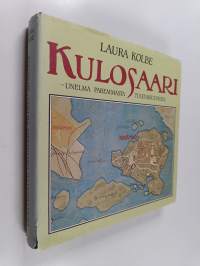 Kulosaari : unelma paremmasta tulevaisuudesta