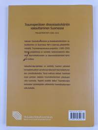 Traumaperäisen dissosiaatiohäiriön vakauttaminen Suomessa : projektiraportti 2009-2012