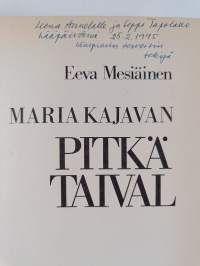 Maria Kajavan pitkä taival (tekijän omiste)