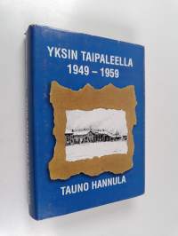 Yksin taipaleella 1949-1959