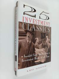 25 investment classics : insights from the greatest investment books of all time