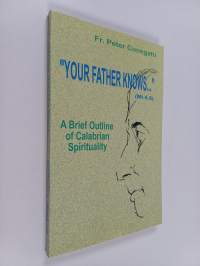 &quot;Your father knows...&quot; - A brief outline of Calabrian spirituality
