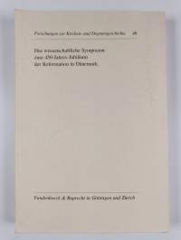 Die dänische Reformation vor ihrem internationalen Hintergrund - The Danish Reformation against its international background