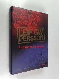 En annan tid, ett annat liv : en roman om ett brott