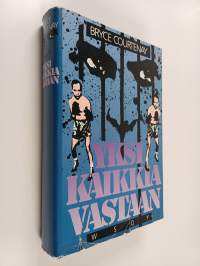 Yksi kaikkia vastaan