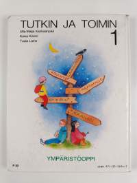 Tutkin ja toimin : ympäristöoppi 1