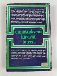 Ennustukseni kävivät toteen