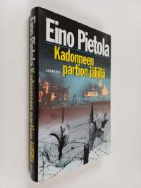 Kadonneen partion jäljillä : sissiromaani Pohjois-Vienasta 1943