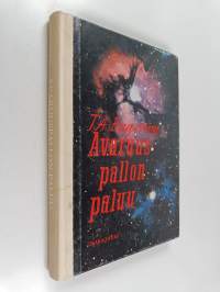 Avaruuspallon paluu : tieteisromaani nuorille