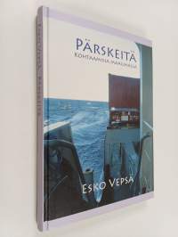 Pärskeitä : Kohtaamisia maailmalla