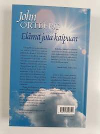 Elämä jota kaipaan : hengellisen elämän aakkosia tavallisille ihmisille