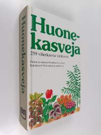 Huonekasveja : 259 viherkasvia värikuvin
