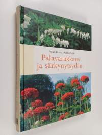 Palavarakkaus ja särkynytsydän