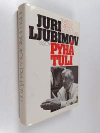Pyhä tuli : teatterimiehen muistelmia