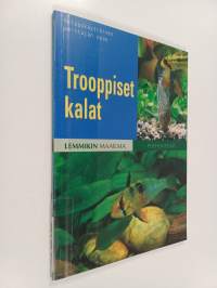 Trooppiset kalat