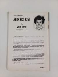Aleksis Kivi ja Veijo Meri : Erään &quot;elämäkerran&quot; ja muunkin &quot;nykykirjallisuuden&quot; suursiivousta