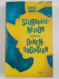 Seurapiirineidon opas onnenongintaan