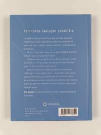 Unohtumattomia : rakkaiden laulujen taustaa