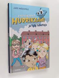 Etsiväkerho Hurrikaani ja tyly tubettaja