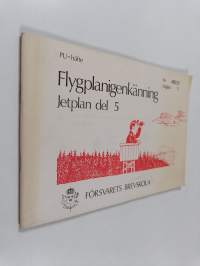 Flyglanigenkänning : Jetplan del 5