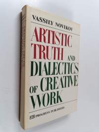 Artistic truth and dialectics of creative work