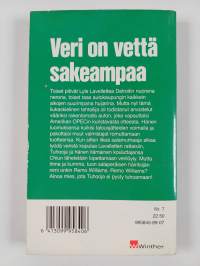 Veri on vettä sakeampaa