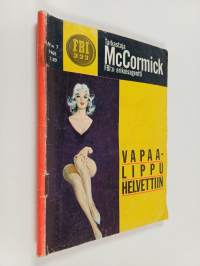 Tarkastaja McCormick 7/1965 : Vapaalippu helvettiin