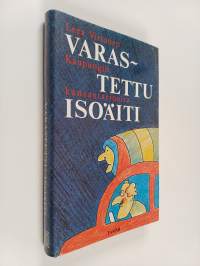 Varastettu isoäiti : kaupungin kansantarinoita