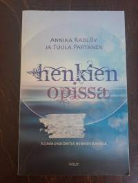 Henkien opissa - Kommunikointia henkien kanssa