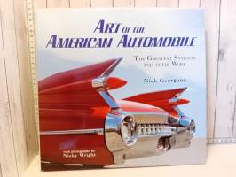 Art of the American Automobile,  The Greatest Stylists and Their Work