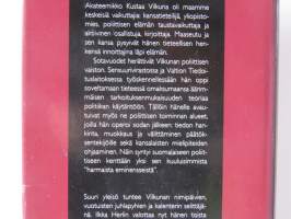 Kivijalasta harjahirteen - Kustaa Vilkunan yhteiskunnallinen ajattelu ja toiminta