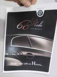 Skoda 60 vuotta Suomessa - Skoda - auto, jolla on historia...