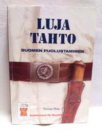Luja tahto - Suomen puolustaminen