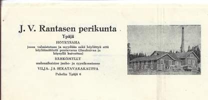 J V Rantasen perikunta Höyrysaha, Höyrymylly, Vilja- ja Sekatavarakauppa Ypäjä 1930-luku - firmalomake