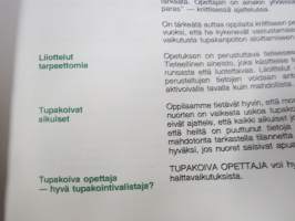 ANT Tupakka - SOK Koulupalvelu oppivälinesarja tupakoinnin vastaiseen kampanjaan 1973 -erikoiset havaintovälineet ja selostukset mm. hyönteisten  lamauttamisesta...