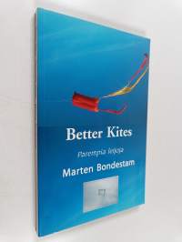 Better kites = Parempia leijoja