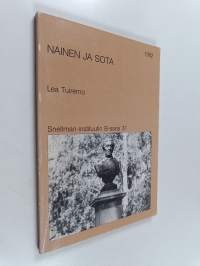 Nainen ja sota : tutkimus Pohjois-Savon rintamanaiset r.y:n jäsenten työstä ja kokemuksista sotatoimialueella vuosina 1939-1945 ja niiden vaikutuksesta heidän sod...